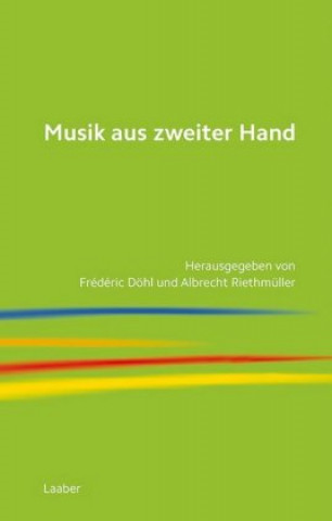 Kniha Musik aus zweiter Hand Frédéric Döhl