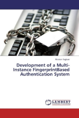 Livro Development of a Multi-Instance FingerprintBased Authentication System Abiodun Ilugbusi