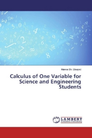 Książka Calculus of One Variable for Science and Engineering Students Marwa Sh. Elsayed