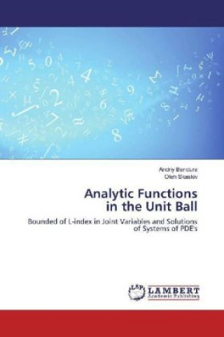 Kniha Analytic Functions in the Unit Ball Andriy Bandura