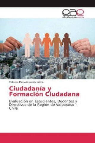 Könyv Ciudadanía y Formación Ciudadana Valeska Paola Miranda Labra