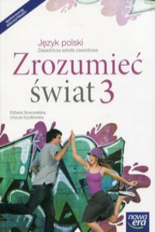 Książka Zrozumiec swiat 3 Jezyk polski Podrecznik Elżbieta Nowosielska