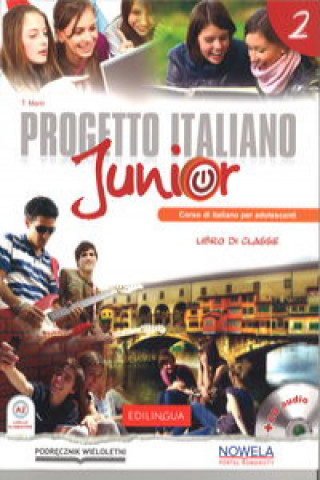 Kniha Progetto Italiano Junior 2 Podrecznik + CD T. Marin