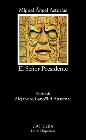 Книга El Se~nor Presidente Miguel Asturias