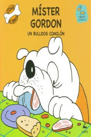 Carte Míster Gordon. Un bulldog comilón Carreiro & Carreiro