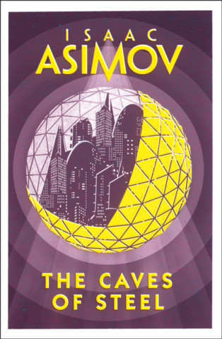 Książka Caves of Steel Isaac Asimov