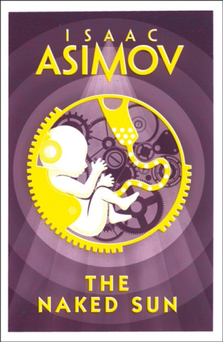 Kniha Naked Sun Isaac Asimov