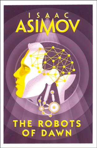 Könyv Robots of Dawn Isaac Asimov