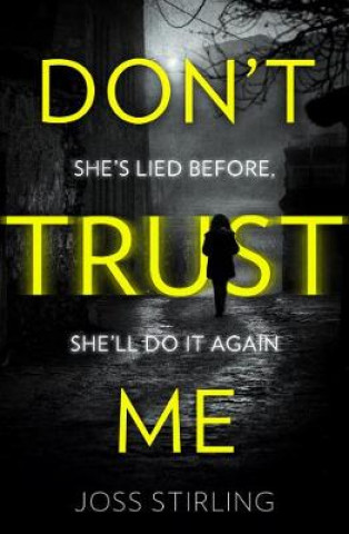 Knjiga Don't Trust Me Julia Stirling