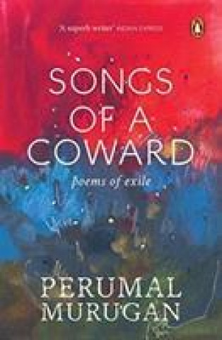 Kniha Songs of a coward Perumal Murugan