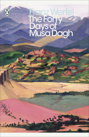 Könyv Forty Days of Musa Dagh Franz Werfel