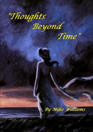 Kniha Thoughts Beyond Time MIKE WILLIAMS