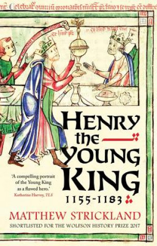 Książka Henry the Young King, 1155-1183 Matthew Strickland