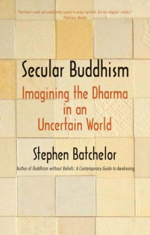 Book Secular Buddhism Stephen Batchelor