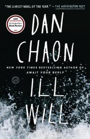 Kniha Ill Will Dan Chaon