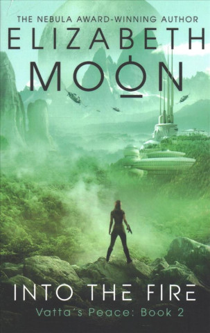 Boek Into the Fire Elizabeth Moon
