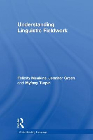 Book Understanding Linguistic Fieldwork Meakins