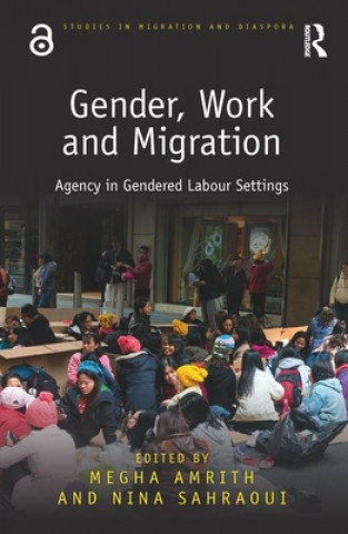 Book Gender, Work and Migration Megha Amrith