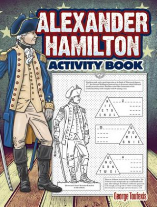 Könyv Alexander Hamilton Activity Book George Toufexis