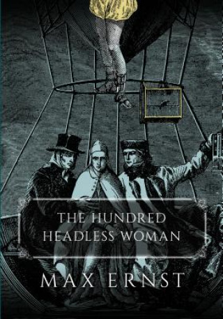 Книга Hundred Headless Woman Max Ernst