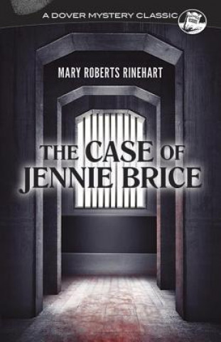 Книга Case of Jennie Brice Mary Roberts Rinehart