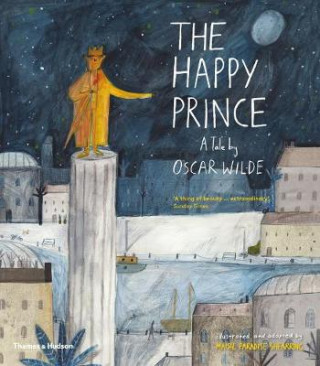 Könyv Happy Prince ILLUSTRATED AND ADAP