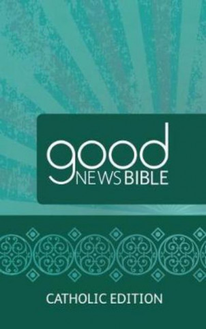Książka Good News Bible (GNB) Catholic Edition Bible 