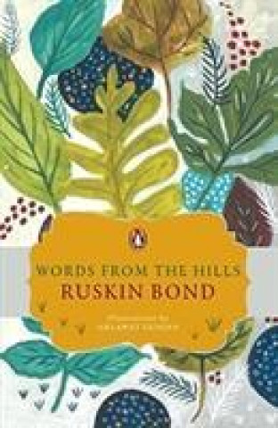 Könyv Words from the hills Ruskin Bond