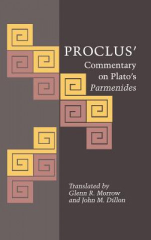 Kniha Proclus' Commentary on Plato's Parmenides Proclus