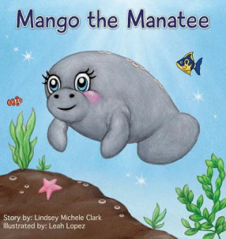 Carte Mango the Manatee LINDSEY MICHE CLARK
