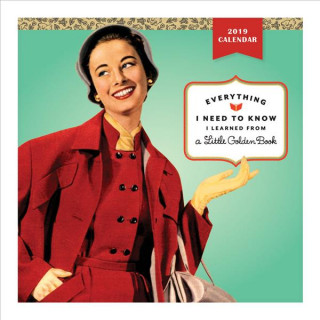 Calendário/Diário Everything I Need to Know I Learned from a Golden Book 2019 Wall Calendar Galison