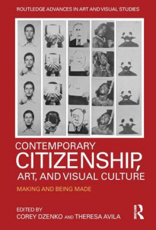 Knjiga Contemporary Citizenship, Art, and Visual Culture 