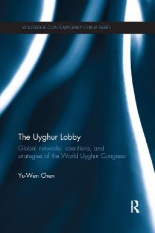 Kniha Uyghur Lobby Chen