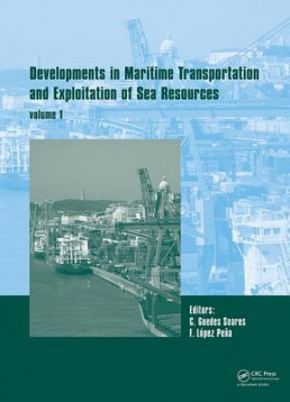 Book Developments in Maritime Transportation and Harvesting of Sea Resources (Volume 1) 