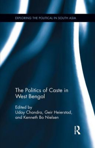 Kniha Politics of Caste in West Bengal 