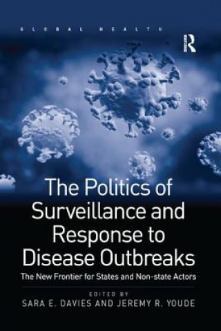 Kniha Politics of Surveillance and Response to Disease Outbreaks Sara E. Davies