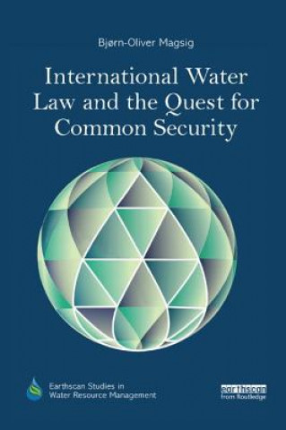 Carte International Water Law and the Quest for Common Security Magsig