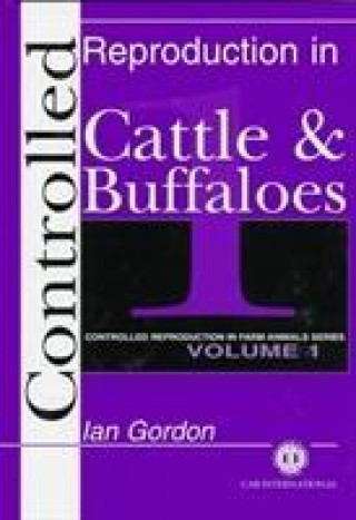 Kniha Controlled Reproduction in Farm Animals Series , 4 Volume Set Gordon