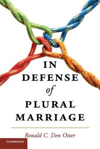 Carte In Defense of Plural Marriage OTTER  RONALD C. DEN