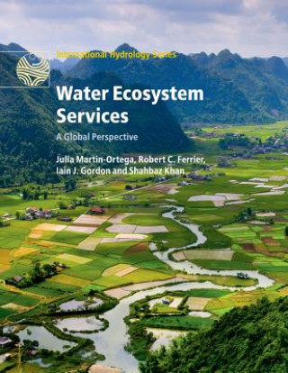 Книга Water Ecosystem Services EDITED BY JULIA MART