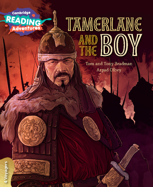 Kniha Cambridge Reading Adventures Tamerlane and the Boy 4 Voyagers Tom and Tony Bradman
