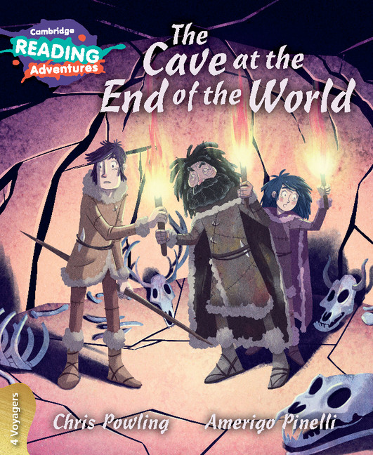 Carte Cambridge Reading Adventures The Cave at the End of the World 4 Voyagers Chris Powling