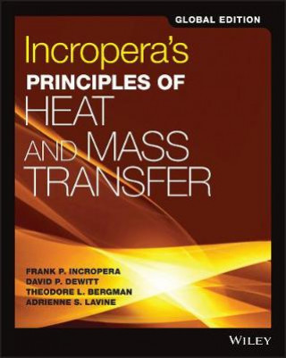 Könyv Incropera's Principles of Heat and Mass Transfer Theodore L Bergman