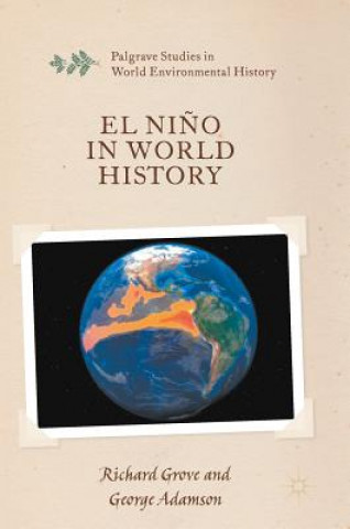 Książka El Nino in World History Richard Grove