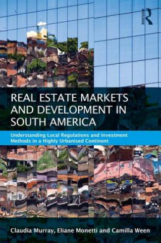 Kniha Real Estate and Urban Development in South America MURRAY