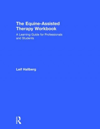 Könyv Equine-Assisted Therapy Workbook HALLBERG