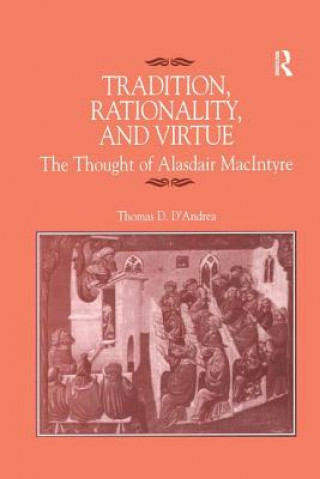 Livre Tradition, Rationality, and Virtue 