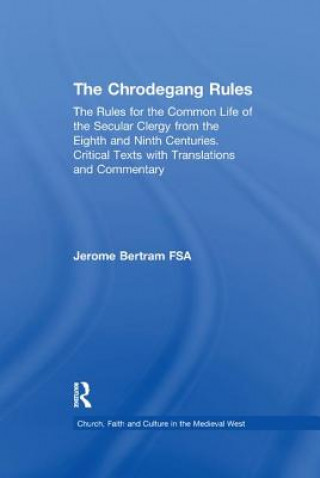 Könyv Chrodegang Rules BERTRAM
