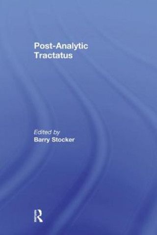 Knjiga Post-Analytic Tractatus Barry Stocker