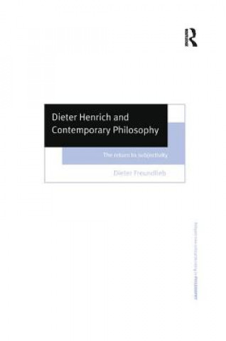 Książka Dieter Henrich and Contemporary Philosophy FREUNDLIEB